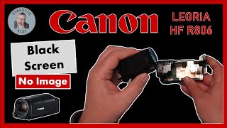 CANON Legria HF R806 Camcorder with NO IMAGE/Black Screen | Can I FIX It? | eBay Repair