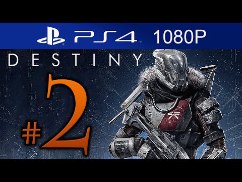 Destiny Walkthrough Part 2 [1080p HD PS4] Destiny Gameplay STORY Mode - No Commentary
