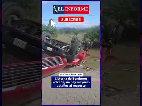 CISTERNA DE BOMBEROS VOLCADA en San Francisco Libre #Managua #Nicaragua