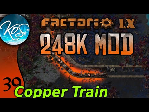 Factorio 248k Mod 39 - COPPER TRAIN! - Tips & Tricks