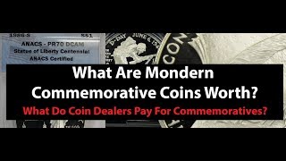 Modern Commemorative Coin Value - How Much Dealers Pay - How Much They Sell For