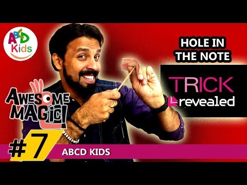 Amazing Magic Trick #7 || MAGIC REVEALED ||  HOLE IN THE NOTE || Magic Tricks Kids Can Do #ABCDKIDS