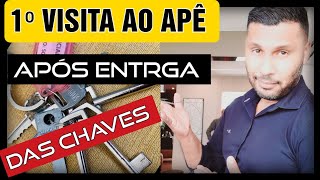 PRIMEIRA visita NO Ap aps A entrega Das CHAVES