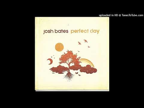 Josh Bates - There Is None Like You