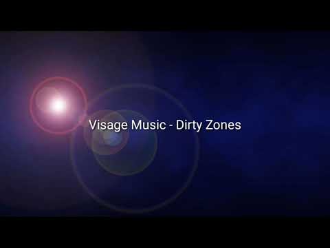 Visage Music - Dirty Zones