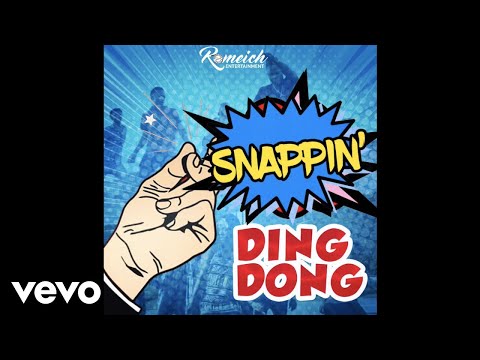 Ding Dong - Snappin' [Snap Riddim] (Official Audio)