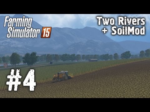 Farming Simulator 15. Two Rivers + Soil Mod. Стрим #4
