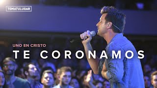 Te Coronamos  (Video Oficial) - TOMA TU LUGAR feat Jorge Szczecko