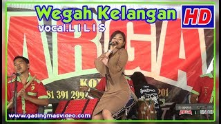 Download lagu ARGA WEGAH KELANGAN VOC LILIS BY GADINGMAS mp3