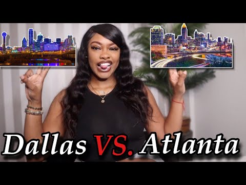 DALLAS VS. ATLANTA | Dating , Cost of Living, Night Life + More ! | Tara Elaine