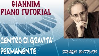 Centro di gravità permanente (Franco Battiato) - Piano Tutorial,accordi e arrangiamento by GianniM