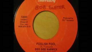Dee Dee Warwick - Foolish Fool 7&quot;
