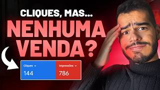 CAMPANHA COM MUITOS CLIQUES E NENHUMA VENDA? VEJA O MOTIVO! (Google Ads para Afiliados)