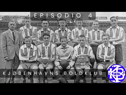 4 - Kjøbenhavns Boldklub - Una storia di tre squadre
