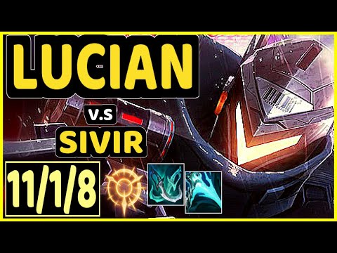 LUCIAN vs SIVIR - 11/1/8 KDA BOTTOM ADC CHALLENGER GAMEPLAY - KR