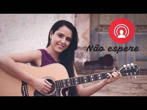 Não Espere - Débora Ildêncio