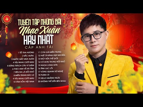 Nhạc xuân Cáp Anh Tài 2025: Những bản tình ca xuân bất hủ, làm ấm lòng người nghe