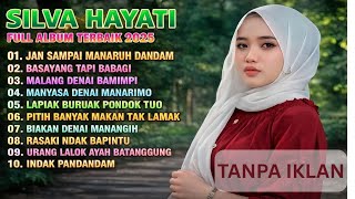 Download lagu Basayang Tapi Babagi – Kumpulan Lagu Minang Galau Silva Hayati Full Album 2025 Tanpa Iklan mp3