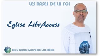 LES BASES DE LA FOI - Dieu nous sauve de lui-même 2/7