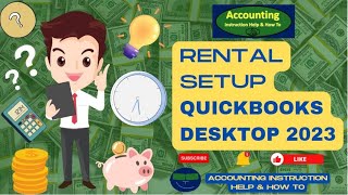 Rental Setup QuickBooks Desktop 2023