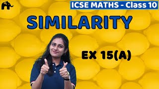 Similarity Class 10 ICSE Maths | Mathematics Chapter 15 Exercise 15A | Selina Questions