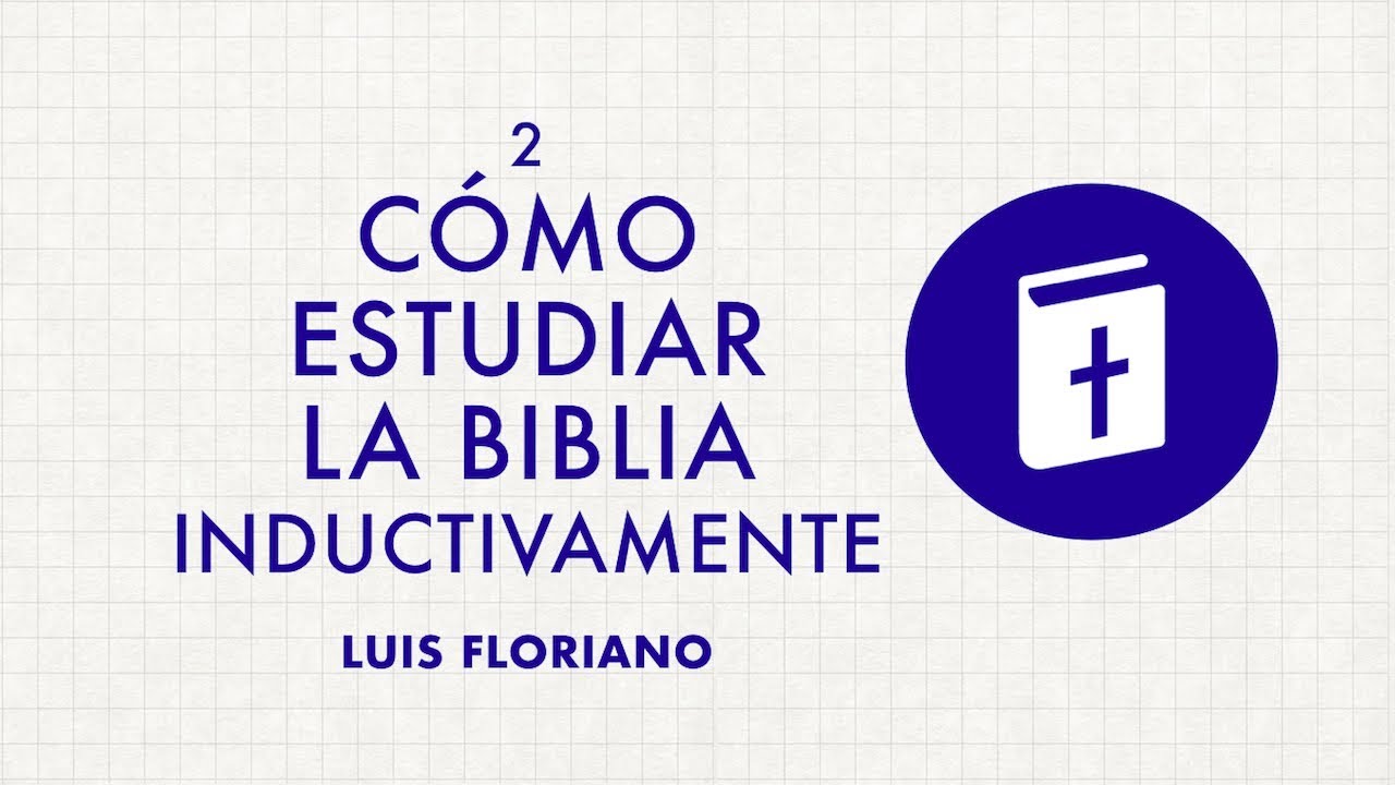 Cómo estudiar inductivamente la Biblia