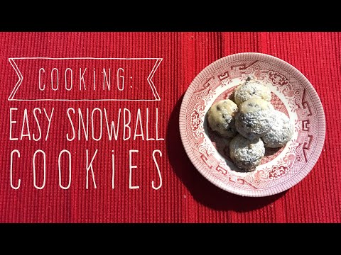 Cooking: Easy Snowball Cookies