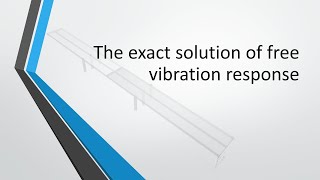 APPLICATION OF STRUCTURAL DYNAMICS IN ETABS - Lecture 2: Free Vibration