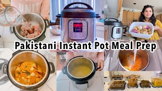 Pakistani Instant Pot Meal Prep| How to use Instant pot for desi cooking