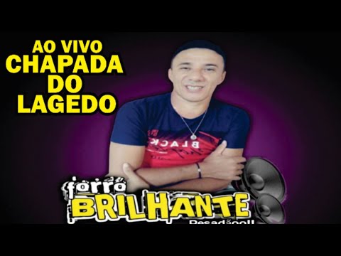 FORRÓ BRILHANTE AO VIVO EM CHAPADA DO LAGEDO - JOAQUIM PIRES ANO 2024