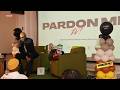 PARDON ME TV IS HERE!! Are you ready!?