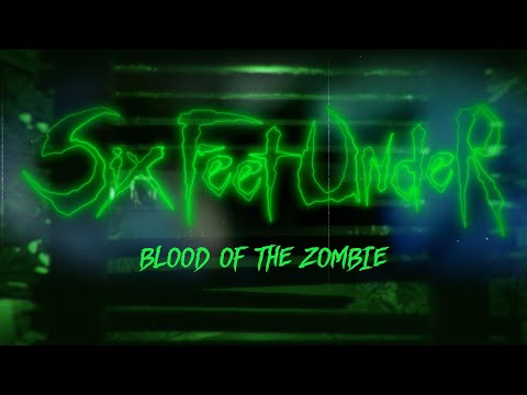 Six Feet Under - Blood of the Zombie (OFFICIAL VIDEO) online metal music video by SIX FEET UNDER (FL)