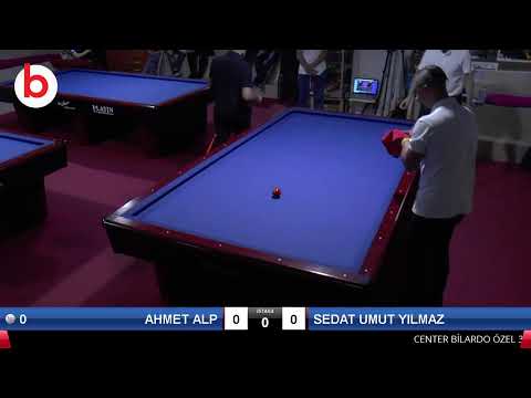 SEDAT UMUT YILMAZ & AHMET ALP Bilardo Maçı - CENTER BİLARDO ÖZEL 3 BANT ŞAMPİYONASI-1/16