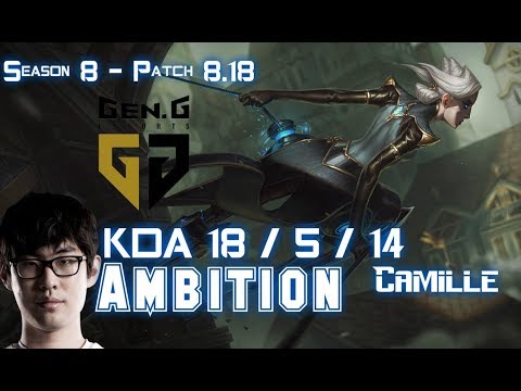 GEN Ambition CAMILLE vs KINDRED Jungle - Patch 8.18 KR Ranked