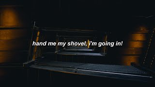 Cover art for Hand Me My Shovel, I'm Going In