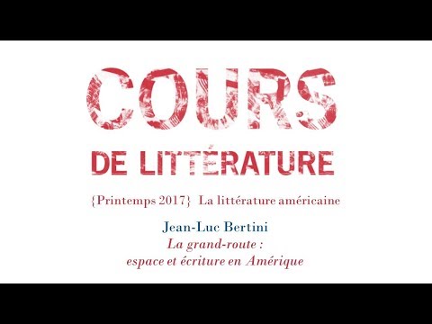 Cours de littérature américaine #3/3: Jean-Luc Bertini (suite)
