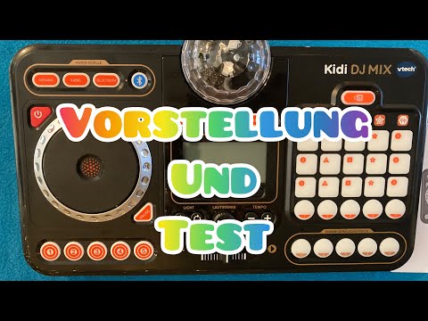 VTech Kidi DJ Mix - Vorstellung und Test der Funktionen- Mischpult für Kinder