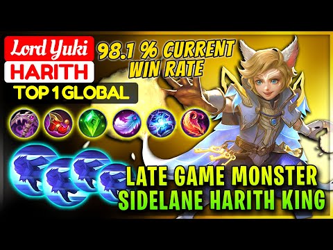 Late Game Monster, Sidelane Harith King [ Top 1 Global Harith ] Lord Yuki - Mobile Legends.