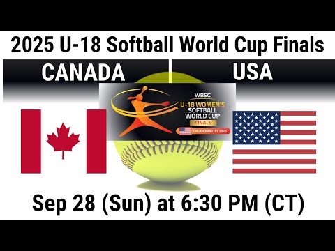 2025 Sep 28 Softball USA  vs Canada  U 18 Women's Softball World Cup Finals 20250928