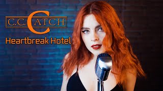 C. C. Catch - Heartbreak Hotel; cover by Andreea Munteanu