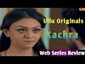 Games Of Karma Kachra Web Series Review Web Series Story Explain