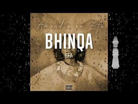07. Efa - Bhinqa Lokuqala