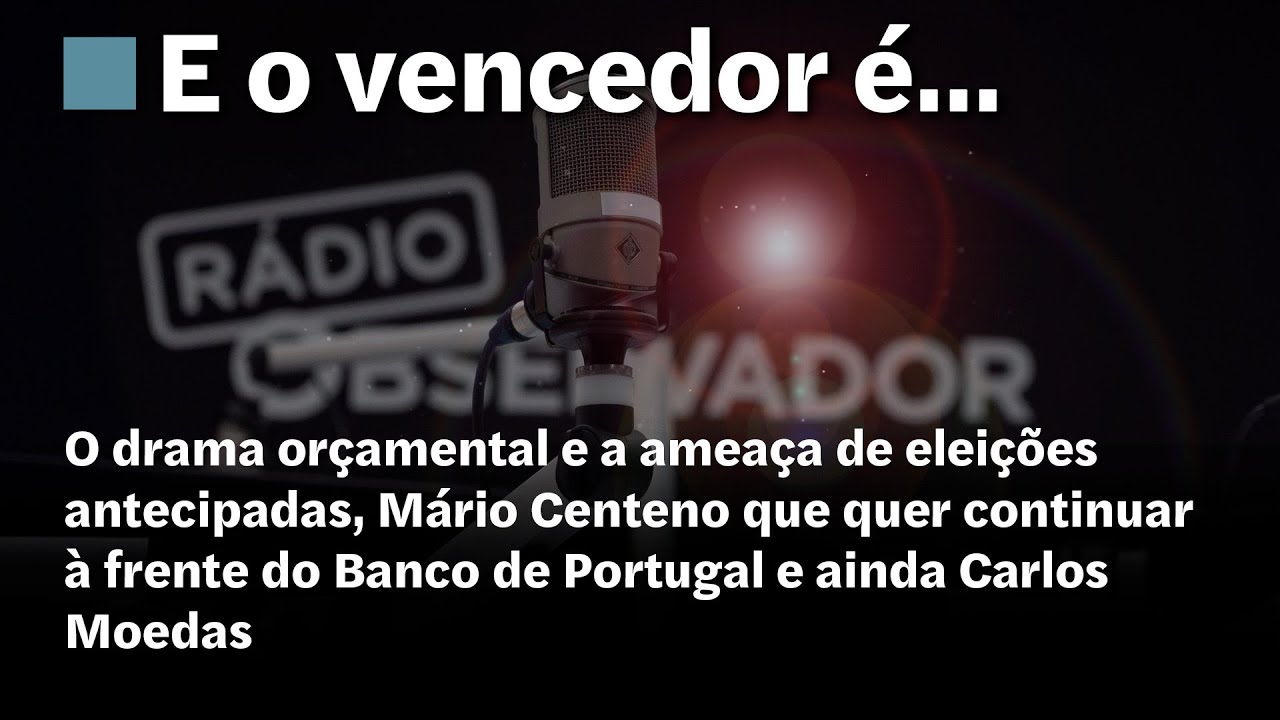 E o Vencedor é… em direto na Rádio Observador