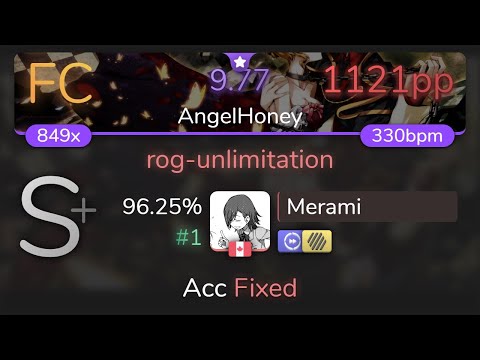 [9.77⭐Live] Merami | 07th Expansion - rog-unlimitation [AngelHoney] 1st +HDDT FC 96.25% {#1 1121pp}