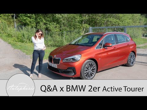 BMW 2er Active Tourer (F45 LCI): Eure Fragen - Larissa antwortet - Autophorie