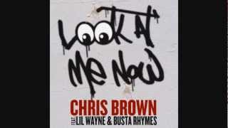 Look At Me Now (Remix) - Chris Brown Ft. Tinie Tempah & Busta Rhymes & Lil Wayne
