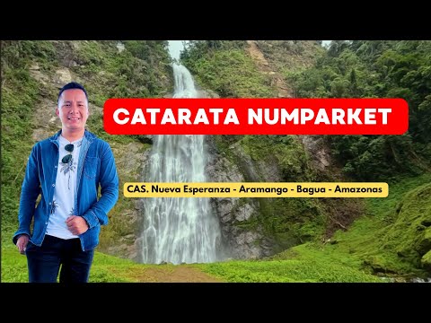 CATARATA NUMPARKET - Aramango - Bagua - Amazonas, hermosísima catarata 