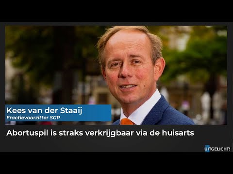 Uitgelicht! 2 december 2022 - Kees van der Staaij (SGP) over verkrijgen abortuspil via huisarts