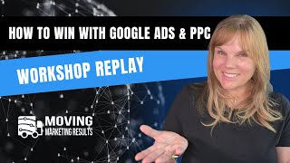The Google Ads Formula For Moving Companies