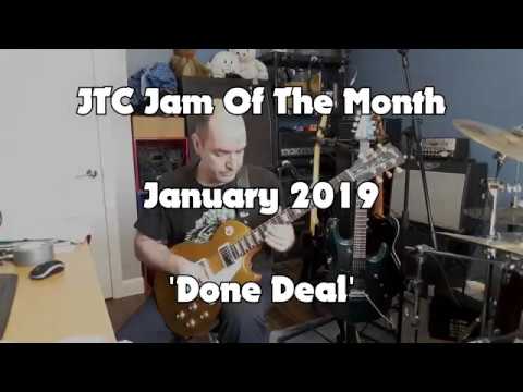 JTC's Jam Of The Month-January 2019-Done Deal